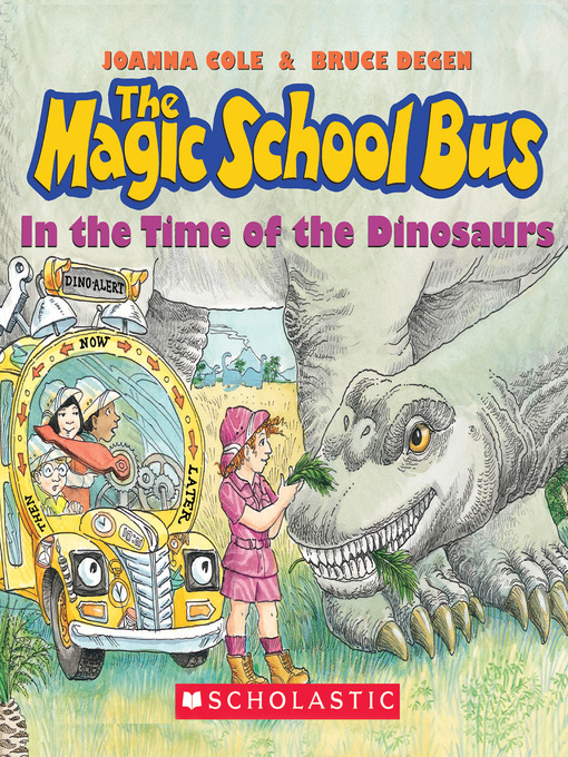Joanna Cole创作的In the Time of Dinosaurs作品的详细信息 - 可供借阅